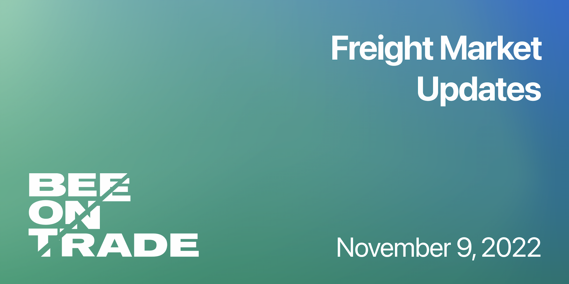 Freight Market Update - 09 November 2022