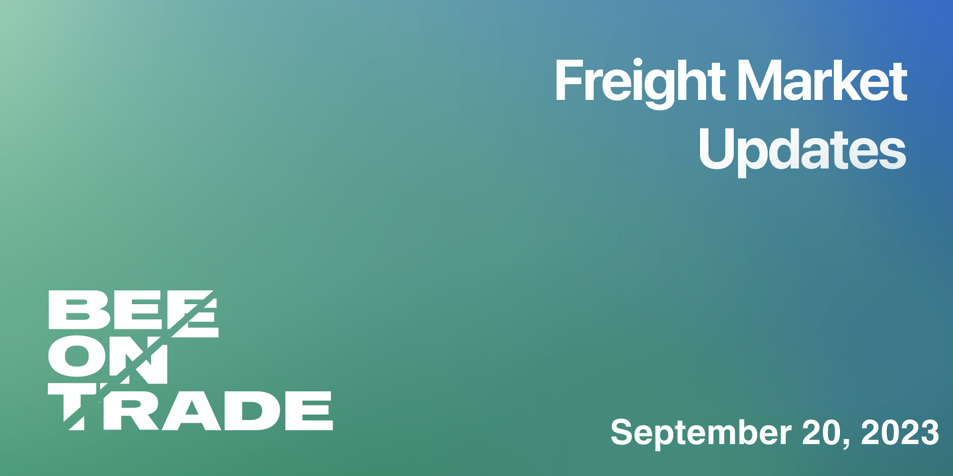 Freight market update - 20 September 2023