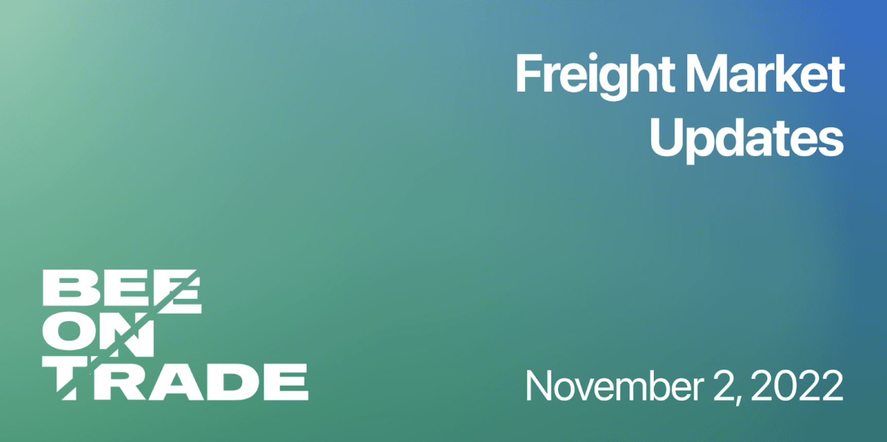 Freight Market Update - November 2, 2022